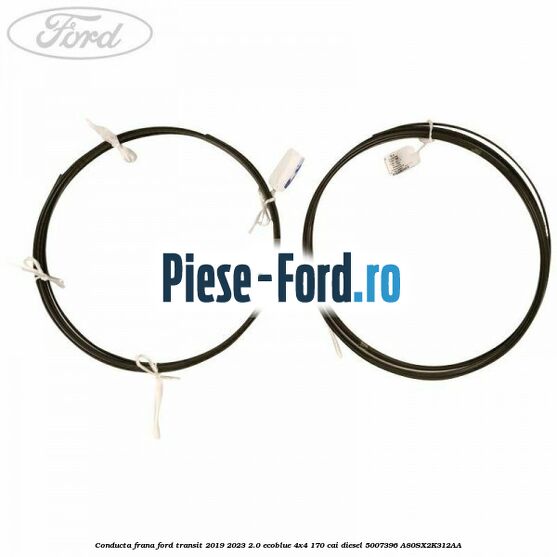 Conducta frana Ford Transit 2019-2023 2.0 EcoBlue 4x4 170 cai diesel #69B75E3C35