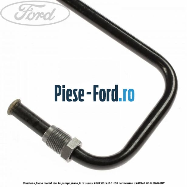 Conducta frana modul ABS la pompa frana Ford S-Max 2007-2014 2.3 160 cai benzina