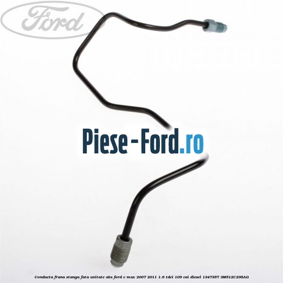 Conducta frana dreapta fata Ford C-Max 2007-2011 1.6 TDCi 109 cai diesel