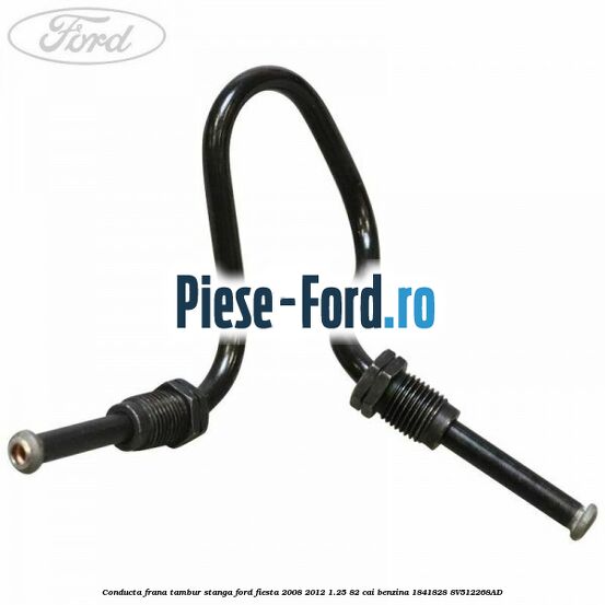 Conducta frana tambur stanga Ford Fiesta 2008-2012 1.25 82 cai benzina