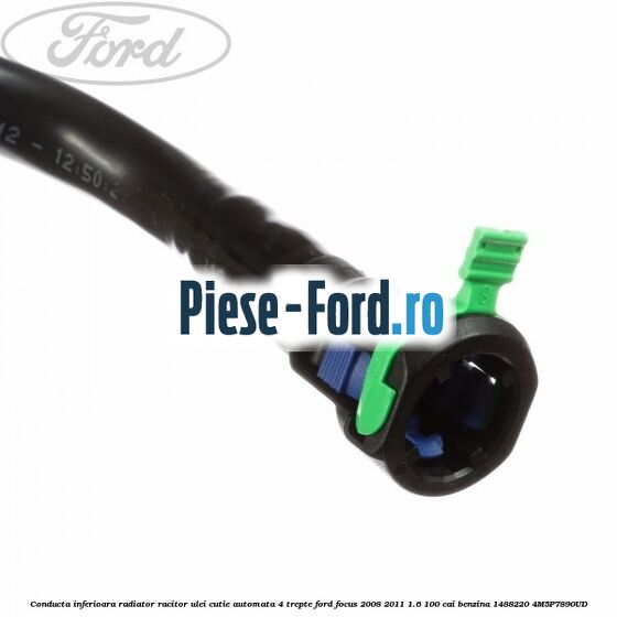 Conducta inferioara radiator racitor ulei cutie automata 4 trepte Ford Focus 2008-2011 1.6 100 cai benzina #A450B4BDA9