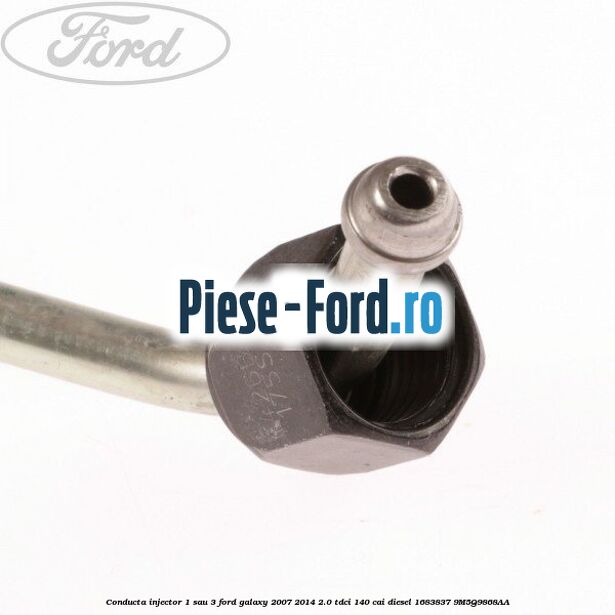 Conducta injector 1 sau 3 Ford Galaxy 2007-2014 2.0 TDCi 140 cai diesel