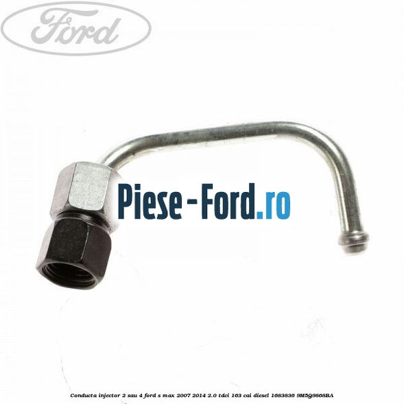 Conducta injector 1 sau 3 Ford S-Max 2007-2014 2.0 TDCi 163 cai diesel