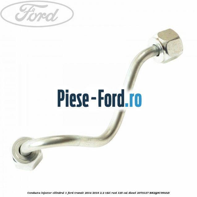 Conducta injector cilindrul 1 Ford Transit 2014-2018 2.2 TDCi RWD 125 cai diesel #EC811E5991