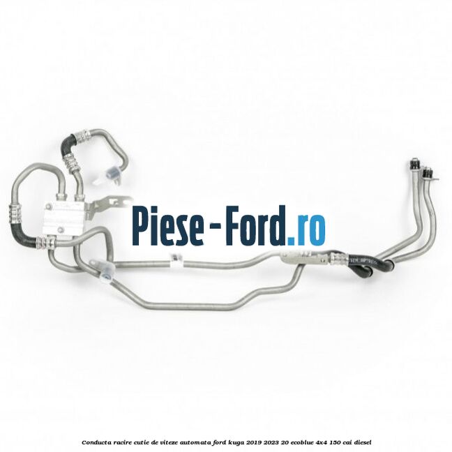 Conducta racire cutie de viteze automata Ford Kuga 2019-2023 2.0 EcoBlue 4x4 150 cai diesel