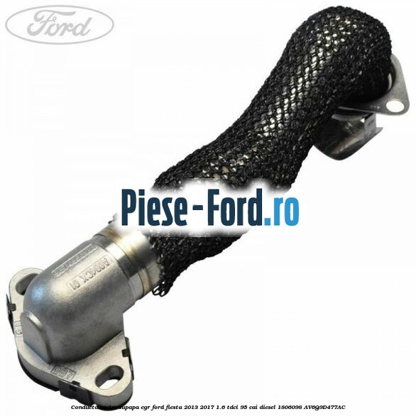 Conducta racire supapa EGR Ford Fiesta 2013-2017 1.6 TDCi 95 cai diesel