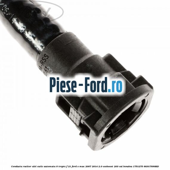 Conducta racitor ulei cutie automata 6 trepte F 21 Ford S-Max 2007-2014 2.0 EcoBoost 203 cai benzina