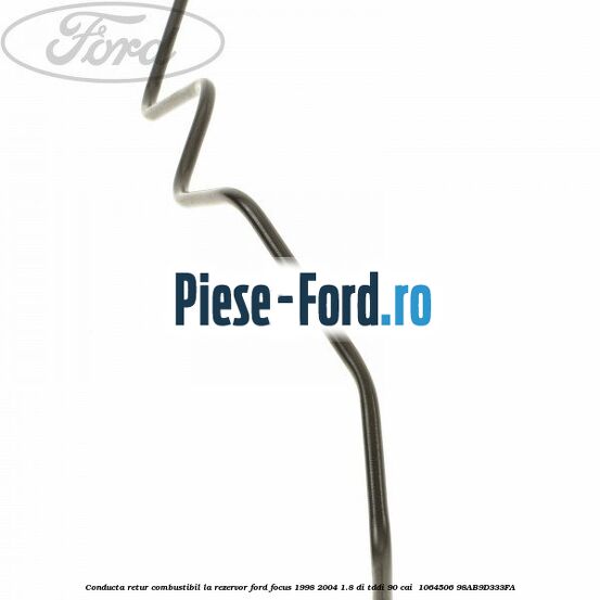 Conducta retur combustibil la rezervor Ford Focus 1998-2004 1.8 DI/TDDi 90 cai #1CA63BC099 Conducta retur combustibil la rezervor Ford Focus 1998-2004 1.8 DI/TDDi 90 cai #1CA63BC099