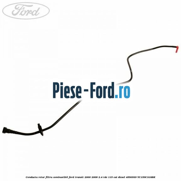 Conducta retur filtru combustibil Ford Transit 2000-2006 2.4 TDE 115 cai diesel #3105A593E3