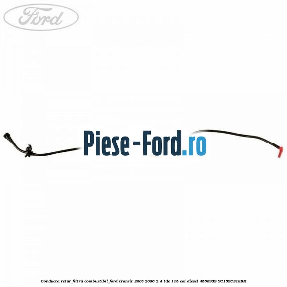 Conducta retur filtru combustibil Ford Transit 2000-2006 2.4 TDE 115 cai diesel #3105A593E3