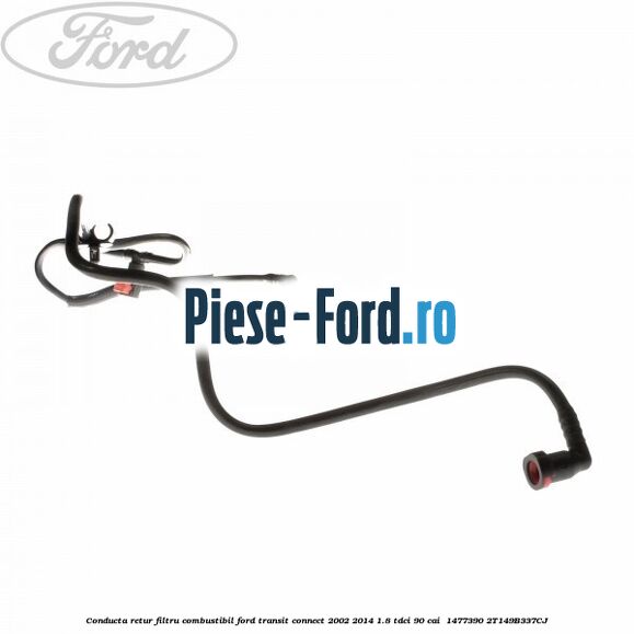 Conducta retur filtru combustibil Ford Transit Connect 2002-2014 1.8 TDCi 90 cai  #C144F5AD98