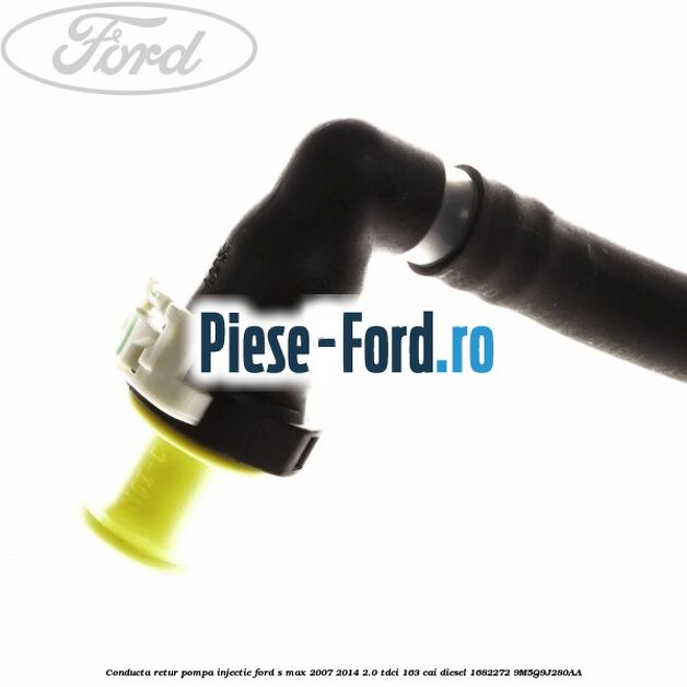 Conducta retur pompa injectie Ford S-Max 2007-2014 2.0 TDCi 163 cai diesel