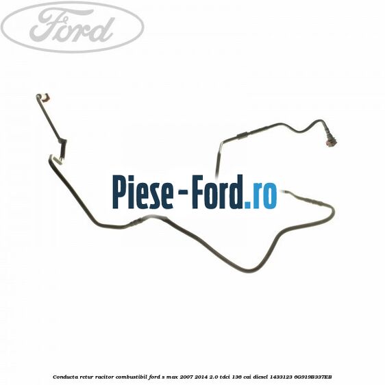 Conducta retur racitor combustibil Ford S-Max 2007-2014 2.0 TDCi 136 cai diesel
