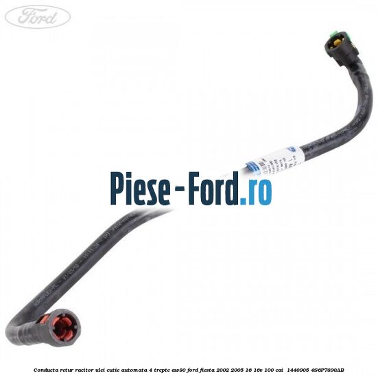 Conducta retur racitor ulei cutie automata 4 trepte AW80 Ford Fiesta 2002-2005 1.6 16V 100 cai #F1A1DE5CC8