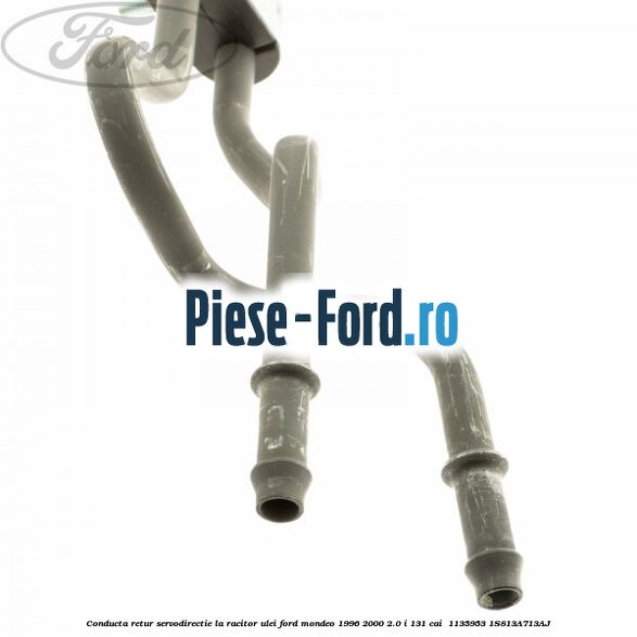 Conducta retur servodirectie la racitor ulei Ford Mondeo 1996-2000 2.0 i 131 cai  #EC36CEA587