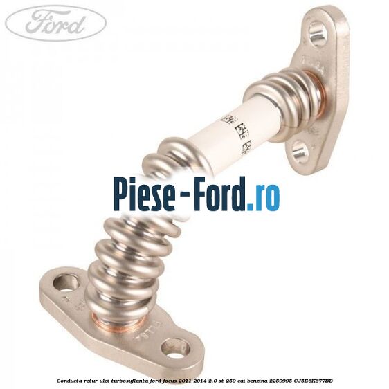 Conducta retur ulei turbosuflanta Ford Focus 2011-2014 2.0 ST 250 cai benzina
