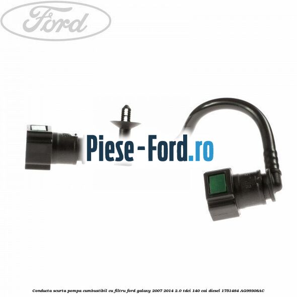 Conducta scurta pompa cumbustibil cu filtru Ford Galaxy 2007-2014 2.0 TDCi 140 cai diesel
