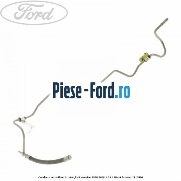 Conducta servodirectie retur Ford Mondeo 1996-2000 1.8 i 115 cai benzina