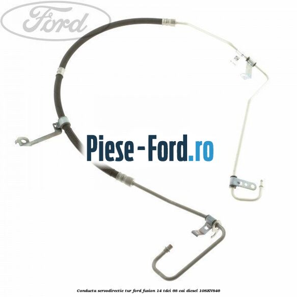 Conducta servodirectie tur Ford Fusion 1.4 TDCi 68 cai #9C15935D73