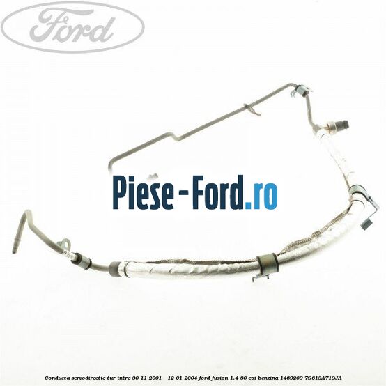 Conducta servodirectie tur cutie automata Ford Fusion 1.4 80 cai benzina