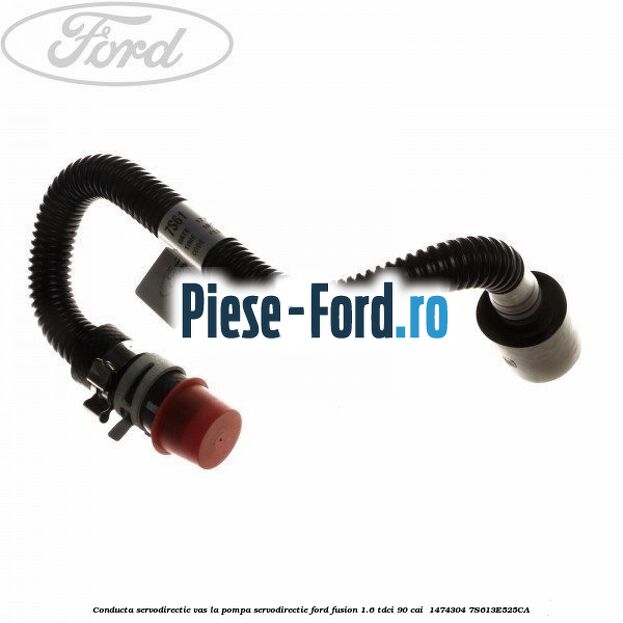 Conducta servodirectie vas la pompa servodirectie Ford Fusion 1.6 TDCi 90 cai  #61963D6EFC