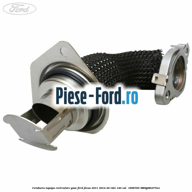 Conducta supapa recirculare gaze Ford Focus 2011-2014 2.0 TDCi 140 cai #0D40991E45