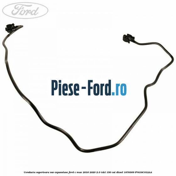 Conducta superioara vas expansiune Ford C-Max 2016-2020 2.0 TDCi 150 cai diesel #59C1C791DA