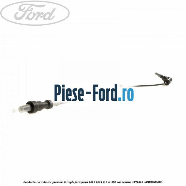 Conducta tur rulment presiune 6 trepte Ford Focus 2011-2014 2.0 ST 250 cai benzina
