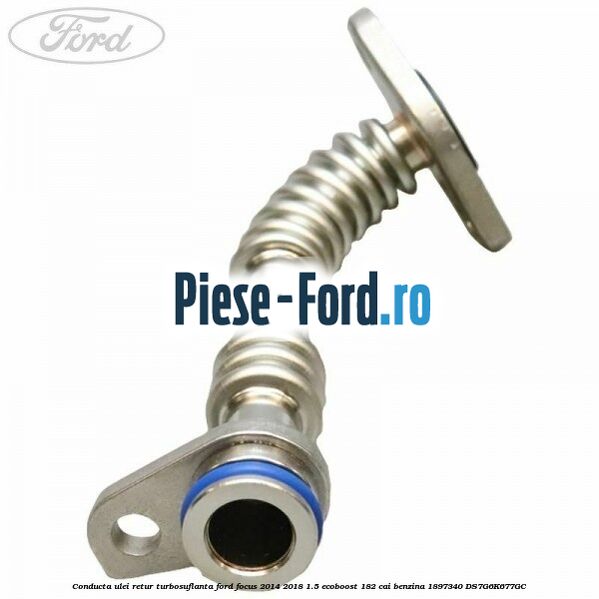 Conducta alimentare ulei turbosuflanta Ford Focus 2014-2018 1.5 EcoBoost 182 cai benzina
