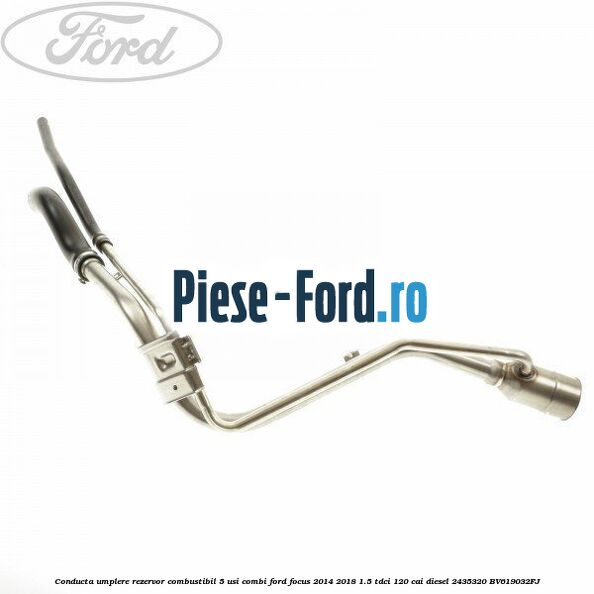 Conducta umplere rezervor combustibil, 5 usi combi Ford Focus 2014-2018 1.5 TDCi 120 cai diesel