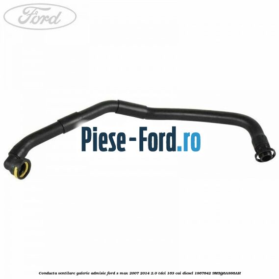 Conducta ventilare galerie admisie Ford S-Max 2007-2014 2.0 TDCi 163 cai diesel