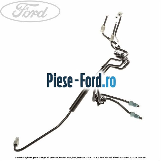 Conducte frana fata stanga si spate, la modul ABS Ford Focus 2014-2018 1.6 TDCi 95 cai diesel