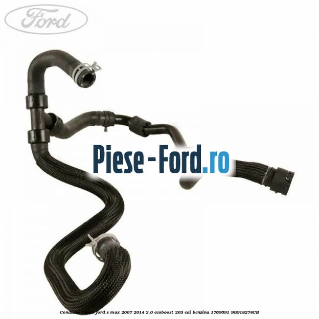 Conducte racire Ford S-Max 2007-2014 2.0 EcoBoost 203 cai benzina