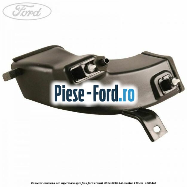 Conector conducta aer superioara spre fata Ford Transit 2014-2018 2.0 EcoBlue 170 cai  #99646212AB