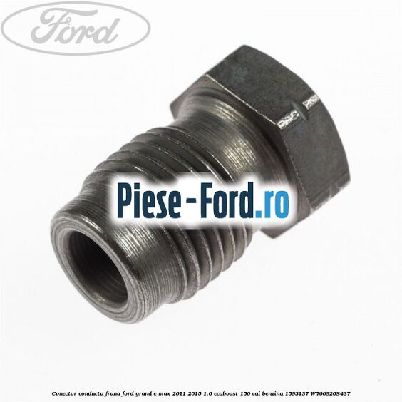 Conector conducta frana Ford Grand C-Max 2011-2015 1.6 EcoBoost 150 cai benzina