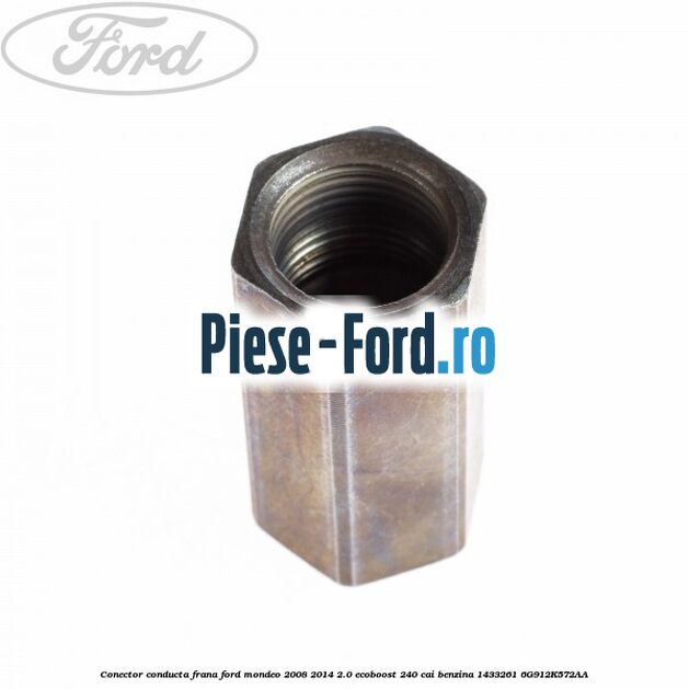 Conector conducta frana Ford Mondeo 2008-2014 2.0 EcoBoost 240 cai benzina