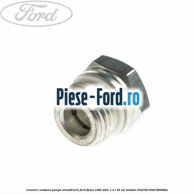 Conector conducta pompa servodirectie Ford Fiesta 1996-2001 1.3 i 50 cai benzina #2C2F4D543E