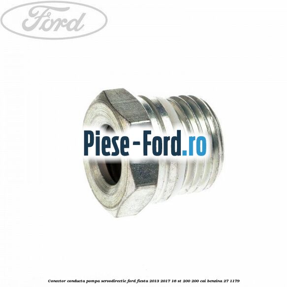 Conector conducta pompa servodirectie Ford Fiesta 2013-2017 1.6 ST 200 200 cai #E1EB2F93DB
