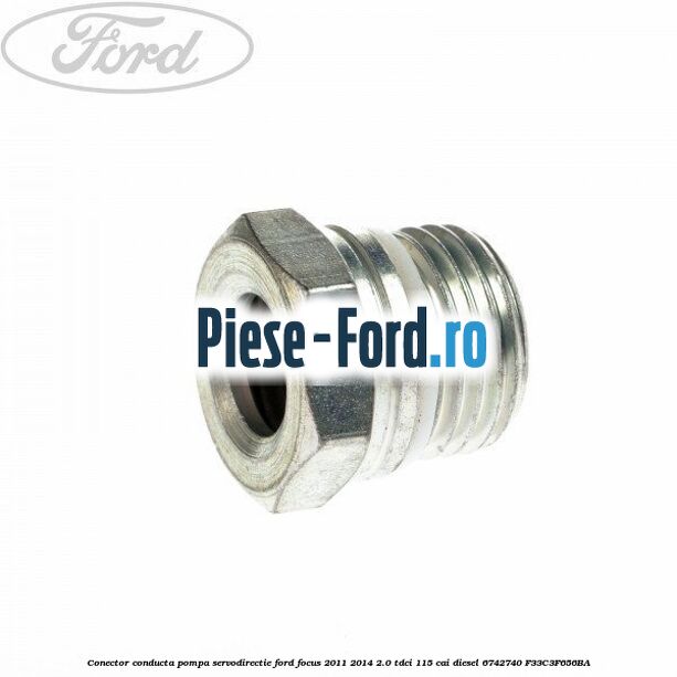 Conector conducta pompa servodirectie Ford Focus 2011-2014 2.0 TDCi 115 cai diesel