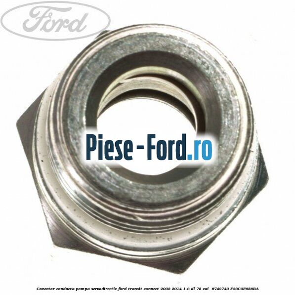 Conector conducta pompa servodirectie Ford Transit Connect 2002-2014 1.8 Di 75 cai  #C139AE8B37