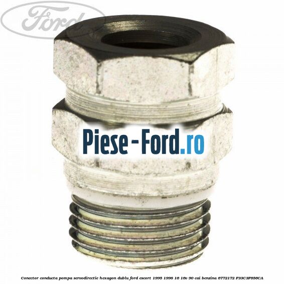 Conector conducta pompa servodirectie hexagon dublu Ford Escort 1995-1998 1.6 16V 90 cai #F265FE92DD