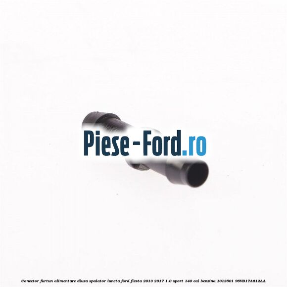 Conector furtun alimentare diuza spalator luneta Ford Fiesta 2013-2017 1.0 Sport 140 cai benzina #31E64D9214