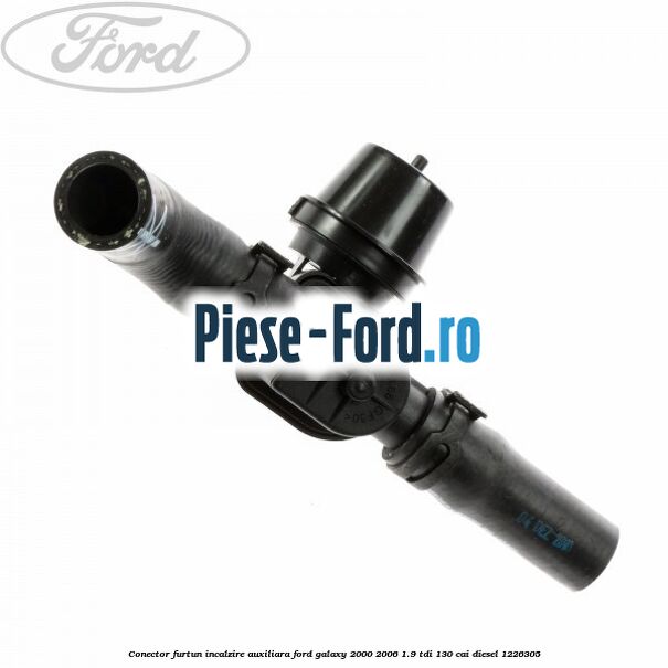 Conector furtun incalzire auxiliara Ford Galaxy 2000-2006 1.9 TDI 130 cai #6848CEF03C