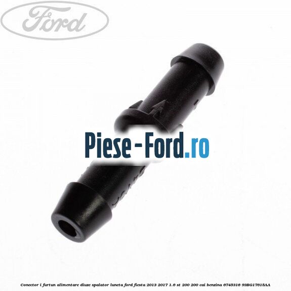 Conector I furtun alimentare diuze spalator luneta Ford Fiesta 2013-2017 1.6 ST 200 200 cai benzina