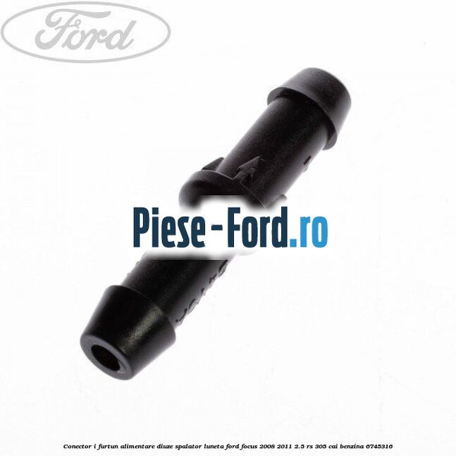 Conector I furtun alimentare diuze spalator luneta Ford Focus 2008-2011 2.5 RS 305 cai