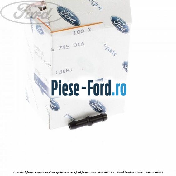 Conector I furtun alimentare diuze spalator luneta Ford Focus C-Max 2003-2007 1.8 125 cai benzina #9612260654