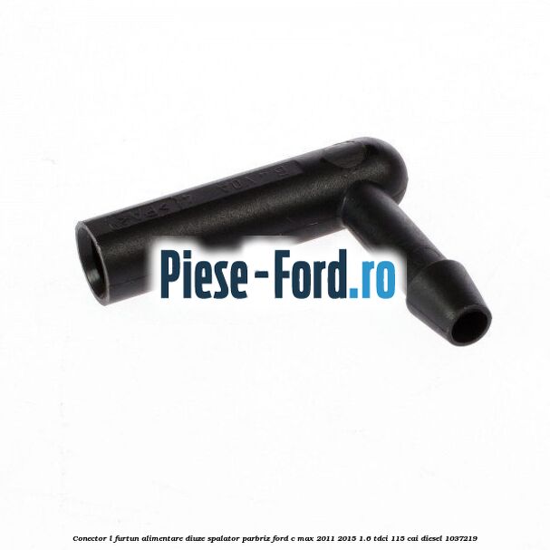 Conector L furtun alimentare diuze spalator parbriz Ford C-Max 2011-2015 1.6 TDCi 115 cai #1875FB504B