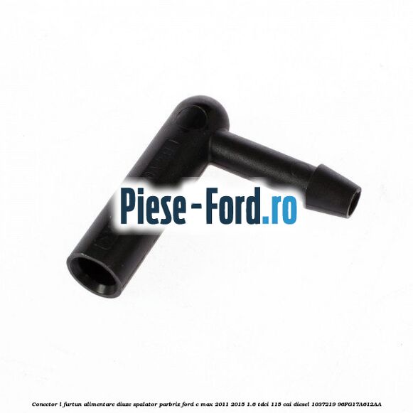 Conector L furtun alimentare diuze spalator parbriz Ford C-Max 2011-2015 1.6 TDCi 115 cai diesel #1875FB504B