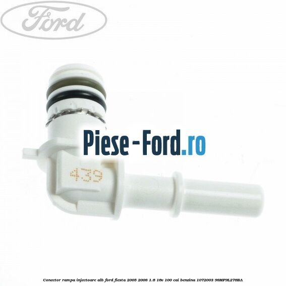 Conector rampa injectoare alb Ford Fiesta 2005-2008 1.6 16V 100 cai benzina #D3CD583006