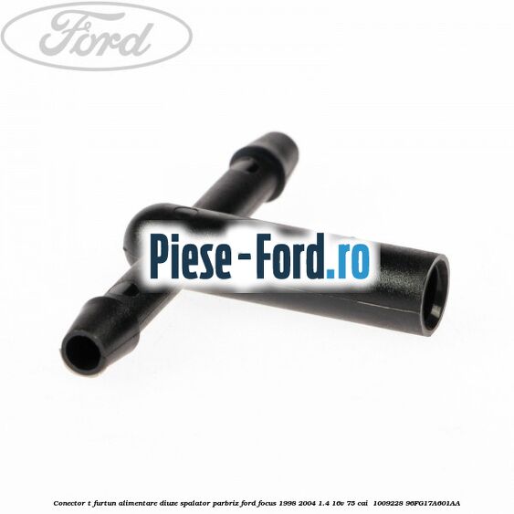 Conector T furtun alimentare diuze spalator parbriz Ford Focus 1998-2004 1.4 16V 75 cai  #E98C24F12A